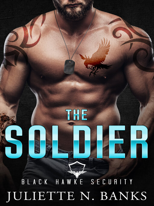 Title details for The Soldier by Juliette N. Banks - Available
